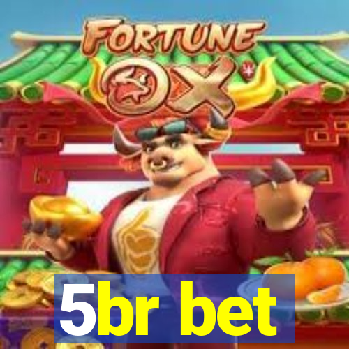 5br bet